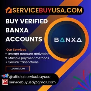 BUY VERIFIED BANXA ACCOUNTS